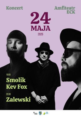 Ełk Wydarzenie Koncert SMOLIK//KEV FOX oraz ZALEWSKI