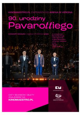 Ełk Wydarzenie Film w kinie „90. urodziny Pavarottiego” Koncert gwiazd z Arena di Verona 2025