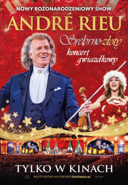 Ełk Wydarzenie Inne wydarzenie Andre Rieu - "Srebrno-złoty koncert gwiazdkowy"