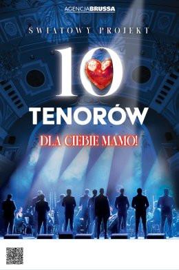 Ełk Wydarzenie Koncert 10 tenorów - Dla Ciebie Mamo