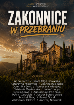 Ełk Wydarzenie Spektakl Zakonnice w przebraniu