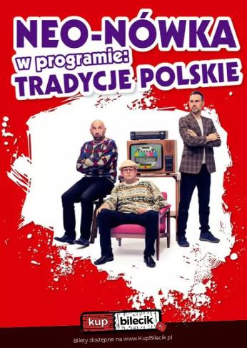Ełk Wydarzenie Kabaret Nowy program: Tradycje Polskie